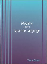 Book Cover for Modality and the Japanese Language by Yuki Johnson