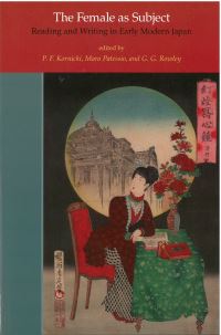 Book Cover for The Female as Subject by Peter F Kornicki, Mara Patessio, G G Rowley