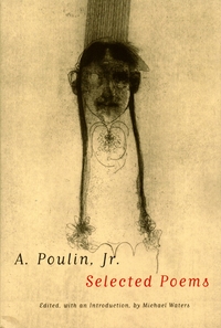 Book Cover for Selected Poems by A Poulin, Michael Waters