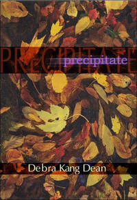 Book Cover for Precipitates by Debra Kang Dean