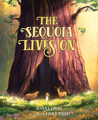 Book Cover for The Sequoia Lives On by Joanna Cooke