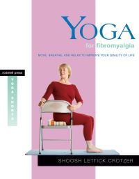 Book Cover for Yoga for Fibromyalgia by Shoosh Lettick Crotzer