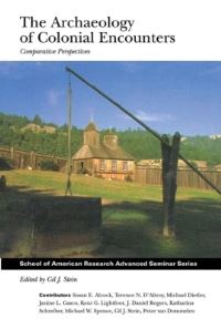 Book Cover for The Archaeology of Colonial Encounters by Gil J Stein