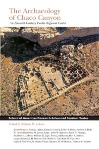 Book Cover for The Archaeology of Chaco Canyon by Stephen H Lekson