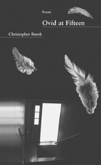 Book Cover for Ovid at Fifteen by Christopher Bursk