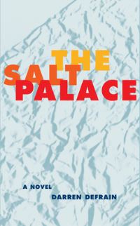 Book Cover for The Salt Palace by Darren DeFrain