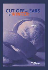 Book Cover for Cut Off the Ears of Winter by Peter Covino