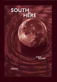 Book Cover for South of Here by Lydia Melvin