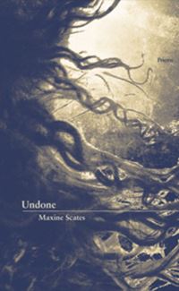 Book Cover for Undone by Maxine Scates