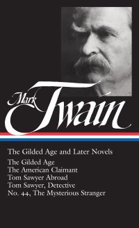 Book Cover for The Gilded Age and Later Novels by Mark Twain