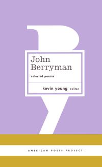 Book Cover for Selected Poems by John Berryman, Kevin Young