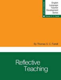 Book Cover for Reflective Teaching by Thomas SC Farrell