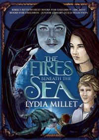 Book Cover for The Fires Beneath the Sea by Lydia Millet