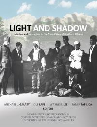 Book Cover for Light and Shadow by Michael L Galaty, Ols Lafe, Wayne E Lee, Zamir Tafilica