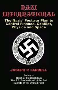 Book Cover for Nazi International by Joseph P Farrell
