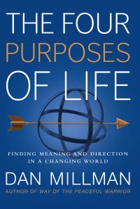 Book Cover for The Four Purposes of Life by Dan Millman