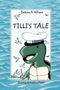 Book Cover for Tilli's Tale by Barbara a Williams