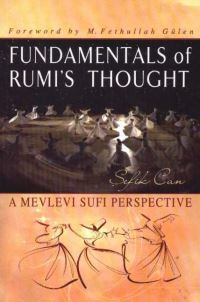 Book Cover for Fundamentals of Rumi's Thought by ­Sefik Can