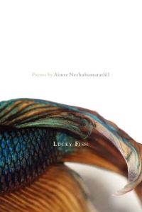 Book Cover for Lucky Fish by Aimee Nezhukumatathil