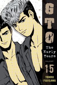 Book Cover for GTO, the Early Years. Volume 15 by Tohru Fujisawa, Ko Ransom