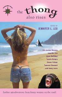 Book Cover for The Thong Also Rises by Jennifer Leo