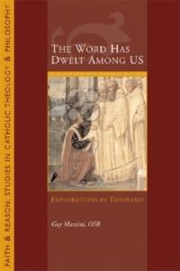 Book Cover for The Word Has Dwelt Among Us by Guy Mansini