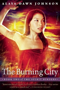 Book Cover for The Burning City by Alaya Dawn Johnson