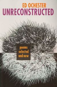 Book Cover for Unreconstructed by Ed Ochester