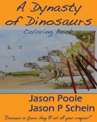 Book Cover for A Dynasty of Dinosaurs by Jason P Schein