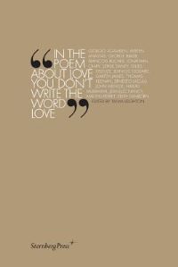 Book Cover for In The Poem About Love You Don't Write The Word Love by Tanya Leighton