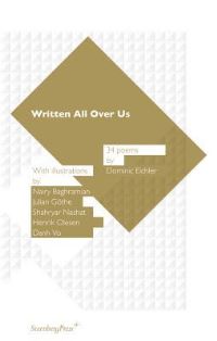 Book Cover for Written All Over Us by Dominic Eichler