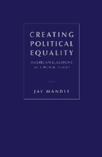 Book Cover for Creating Political Equality by Jay R Mandle