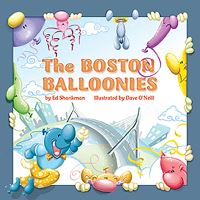 Book Cover for The Boston Balloonies by Edward Shankman