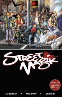 Book Cover for Street Magik by Luke Lieberman, Rodney Buchemi, Miguel Montenegro