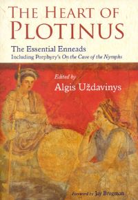 Book Cover for The Heart of Plotinus by Algis Uzdavinys
