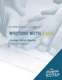 Book Cover for The Complete Writer. Level One Workbook for Writing With Ease by Susan Wise Bauer, Peter Buffington