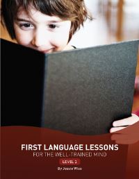 Book Cover for First Language Lesson for the Well-Trained Mind. Level 2 by Jessie Wise