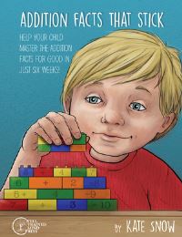 Book Cover for Addition Facts That Stick by Kate Snow, Corrin Brewer