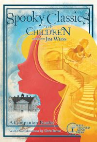 Book Cover for Spooky Classics for Children by Jim Weiss