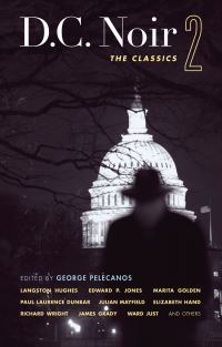 Book Cover for D.C. Noir 2 by George P Pelecanos
