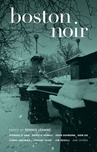 Book Cover for Boston Noir by Dennis Lehane