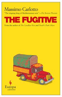 Book Cover for The Fugitive by Massimo Carlotto