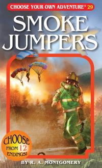 Book Cover for Smoke Jumpers by R A Montgomery, Wes Louie