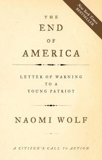 Book Cover for The End of America by Naomi Wolf