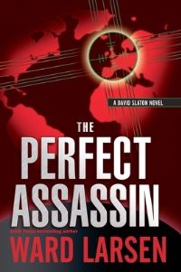Book Cover for The Perfect Assassin by Ward Larsen