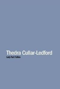 Book Cover for Thedra Cullar-Ledford by Thedra CullarLedford