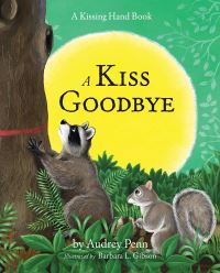 Book Cover for A Kiss Goodbye by Audrey Penn, Barbara Gibson