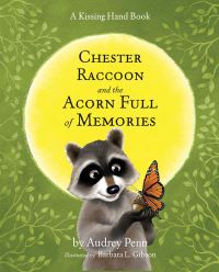 Book Cover for Chester Raccoon and the Acorn Full of Memories by Audrey Penn, Barbara Gibson