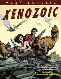 Book Cover for Xenozoic by Mark Schultz