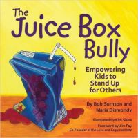 Book Cover for The Juice Box Bully by Robert Sornson, Maria Dismondy